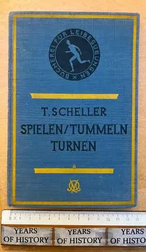 Spielen Tummeln Turnen von 1929 - an Barren Pferd Bock Kasten Tisch Turnlehre