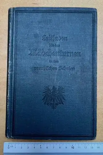 Leitfaden für das Mädchenturnen in den preußischen Schulen 1913