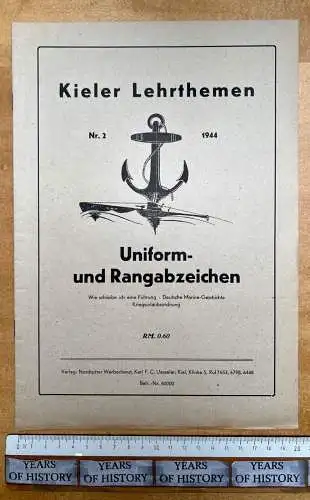 Kieler Lehrthemen Nr. 2 - Uniform und Rangabzeichen - 1944 Heft Marine uvm. 16 S