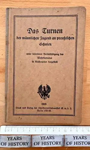Das Turnen der männlichen Jugend an preußischen Schulen 1918 Wehrturnen  -Nr. 2-