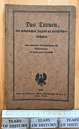 Das Turnen der männlichen Jugend an preußischen Schulen 1918 Wehrturnen Preußen