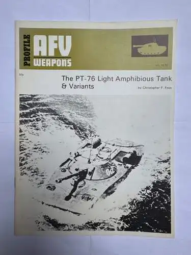 AFV Weapons Profile 65 The PT-76 Light Amphibious Tank and Variants, Christophe