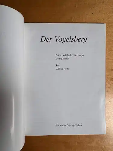 Der Vogelsberg - von Werner Reitz - Brühlscher Verlag - 1984 - Leinen