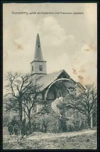 AK 1. WK Charpentry Meuse Grand Est von Engländern und Franzosen zerstört Kirche