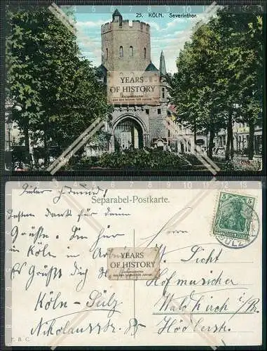 AK Ansichtskarte Köln am Rhein Chlodwigplatz mit Severinthor 1913 gelaufen