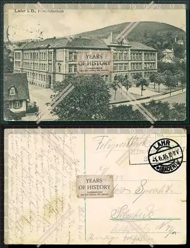 AK Lahr in Baden Schwarzwald Friedrichschule 1915 Feldpost gelaufen