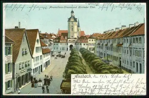 AK Litho Ansbach Mittelfranken  - Maximilianstraße Herrieder Tor 1903 gelaufen