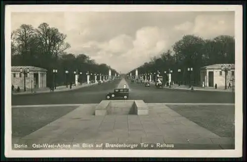 Foto AK Berlin Ost-West-Achse Blick auf Brandenburger Tor u. Rathaus Autos 1936