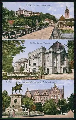 AK Gera Schloss Osterstein Theater Kaiser Wilhelm Denkmal 1917 Feldpost gelaufen