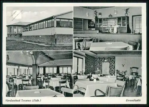 AK Nordseebad Tossens Butjadingen Strandhalle - Inh. Hans Krüger Karte gelaufen