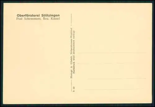 AK Oberförsterei Stölzingen Forstbezirk Schemmern Waldkappel Bezirk Kassel 1920