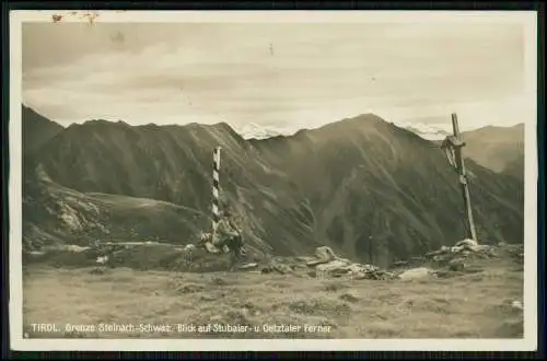 AK Tirol Grenze Steinach Schwa. Blick auf Stubaier-und Oetztaler Ferner 1938 gel