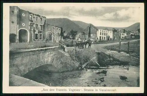 AK Vexaincourt Vogesen Kriegszerstörungen 2. Garde Division 1916 Feldpost gel.