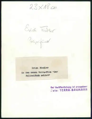 Foto Terra Baumann 23x18 -Portrait Schauspieler Erich Fiedler Polizeifunk meldet