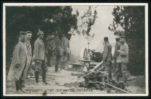 AK Abfeuern einer schweren Haubitze aus gedeckter Stellung 1918 Feldpost gelaufe