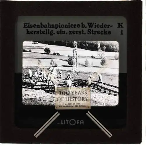 Orig. Dia 5x5cm Litofa Eisenbahnpioniere Wiederherstellung einer zerstörten Stre