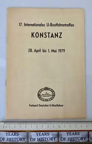 17. Treffen der U-Bootfahrer Unterseeboot 1979 Konstanz Nachlass Kurt Diggins