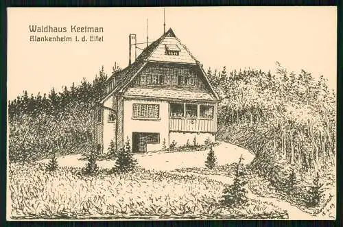 AK Blankenheim an der Ahr Eifel Zeichnung Waldhaus Keetman Lr Euskirchen um 1920