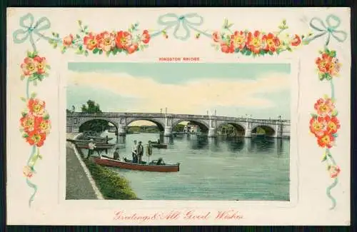 AK Präge Rosen - Greetings u. All Good Wishes KINGSTON BRIDGE - um 1910