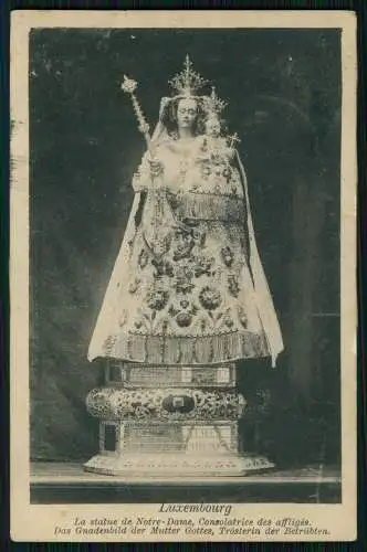 AK Luxemburg Luxembourg Ville Notre Dame, Marienfigur 1915 gelaufen