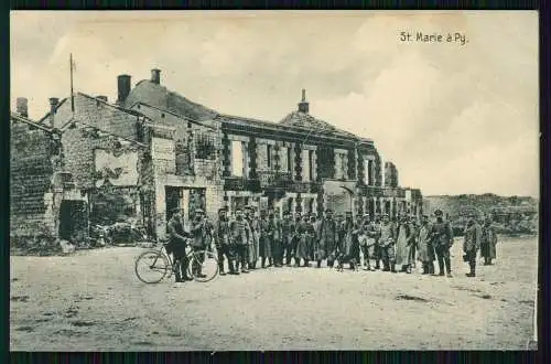 AK 1. WK St. Marie a Py Marne Häuserruinen deutsche Soldaten