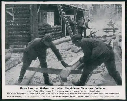 Apotheken-Bilderdienst - an Ostfront entstehen Blockhäuser für unsere Soldaten