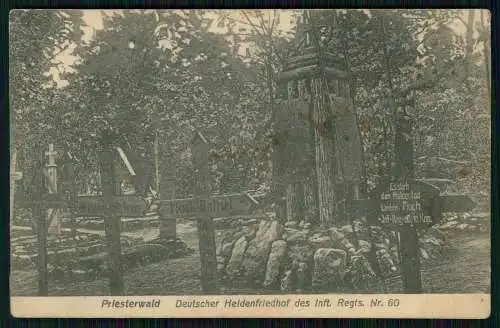 AK Priesterwald Deutscher Heldenfriedhof des Inft. Regts. Nr. 60 Feldpost 1916