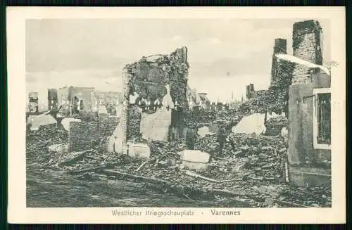 AK 1. WK Feldpost-Karte - Westlicher Kriegsschauplatz Varennes deutsche Soldaten