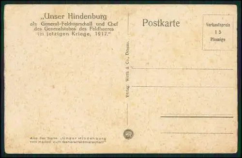 AK Paul von Hindenburg General-Feldmarschall Chef Generalstabes Feldheeres 1917