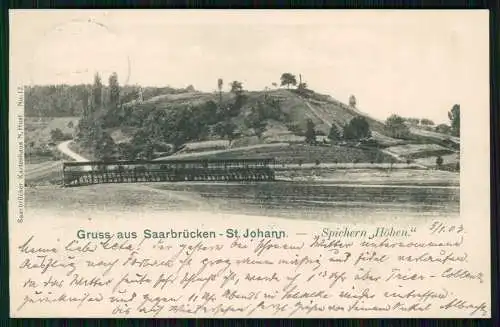 AK Saarbrücken Spichern Moselle, Spicherer Höhen, Spicherer Berg 1903 gelaufen