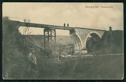 AK 1. WK Thiaucourt Meurthe et Moselle - Die von den Franzosen gesprengte Brücke