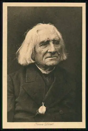 AK Künstler - Franz Liszt - Liszt Ferencz - Österreichisch-ungarischer Komponist