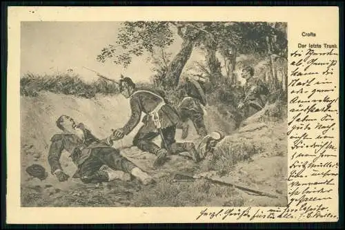 AK - Ernest Crofts - der letzte Trunk - Soldaten im Felde Gefecht - 1914 gel.