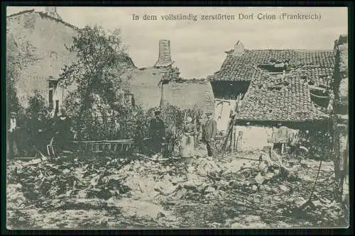 AK 1. WK - vollständig zerstörtes Dorf Crion Frankreich - 1915 Feldpost gelaufen