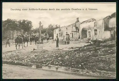 AK 1. WK - Artillerie-Kolonne zerstörte Domêvre a. d. Vezouse - 1915 Feldpost
