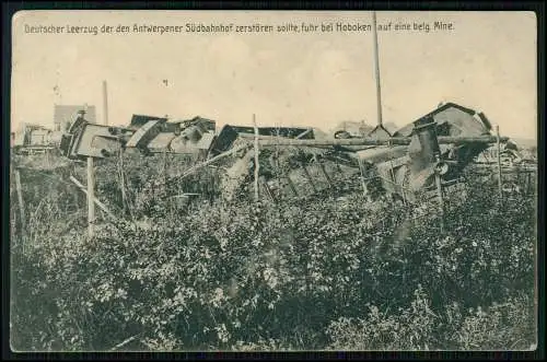 AK 1. WK -Deutscher Leer-Zug d. den Antwerpener Südbahnhof zerstören sollte 1916