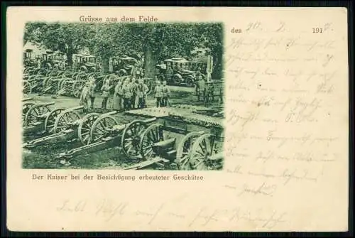 AK 1. WK - Der Kaiser bei der Besichtigung erbeuteter Geschütze - 1917 Feldpost