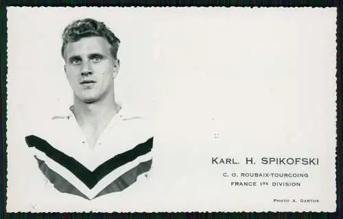 Foto AK Portrait Karl-Heinz Spikofski - ROUBAIX-TOURCOING FRANCE 1RE DIVISION