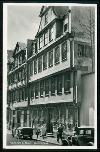 Foto AK - Frankfurt - Geburtshaus Wolfgang von Goethe Autos Fußgänger -1940 gel.