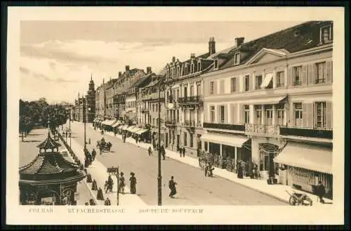 AK Rue de Rouffach in Colmar, Frankreich - auch als Rufacherstrasse bekannt 1918