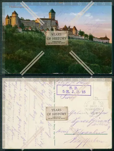 AK Orschwiller Hohkönigsburg Chateau du Haut-Koenigsbourg 1915 Feldpost gelauf