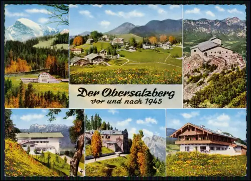AK - Obersalzberg das Kehlsteinhaus u.a. - in Berchtesgaden vor und nach 1945