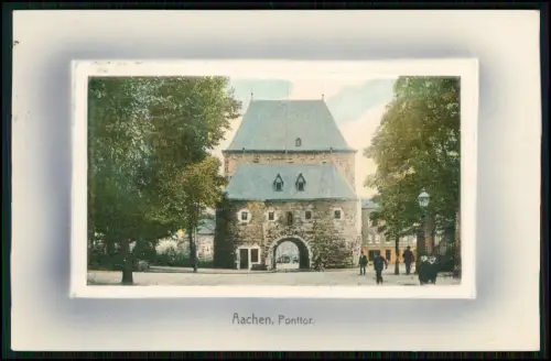 Präge AK - Aachen Ponttor - im Präge Rahmen Passepartout  - 1909 gelaufen