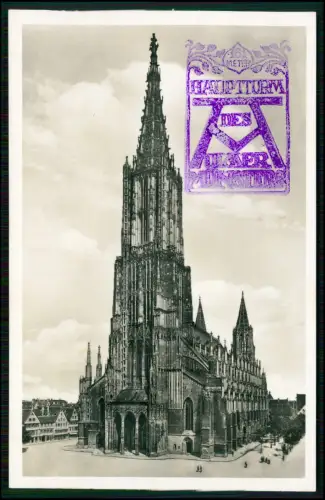 Foto AK - Ulmer Münster gotische Kirche - mit Stempel 161 Meter Hauptturm - 1939