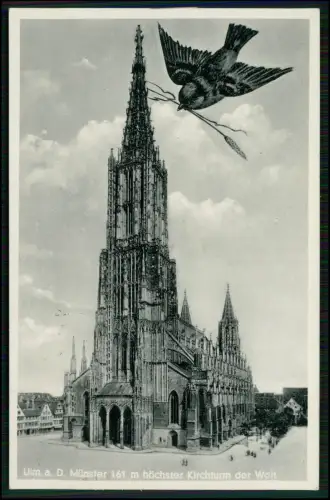 AK - Ulmer Münster mit Ulmer Spatz - Wahrzeichen der Stadt - 1939 gelaufen