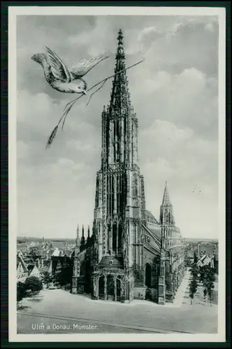 AK - Ulmer Münster mit Ulmer Spatz - Wahrzeichen der Stadt - 1938 gelaufen