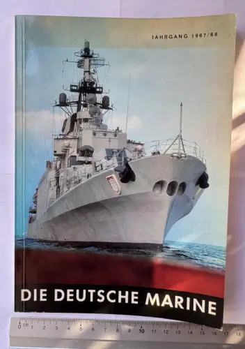 Die deutsche Marine. 5.Jahrgang 1967/68 - Günter Prochnow - Ernst Gerdes Verlag