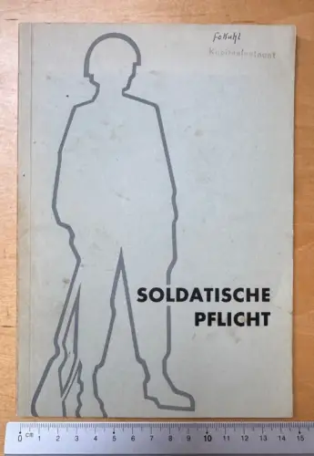 Soldatische Pflicht herausgegeben vom Bundesministerium Verteidigung Bundeswehr