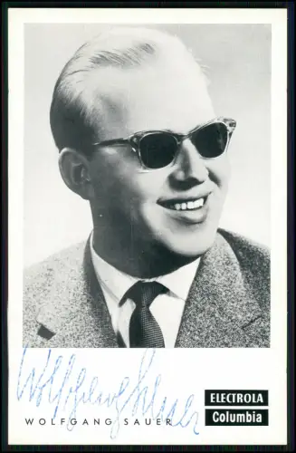 Wolfgang Sauer Autogrammkarte Original Signiert - Deutscher Sänger Vintage Foto