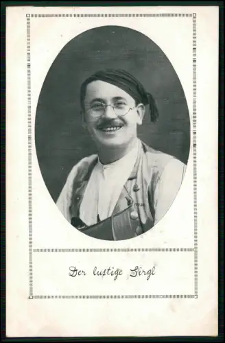 AK der lustiger Girgl, Humorist, Künstlerkarte, Kabarett, Bauernbühne Volkskunst